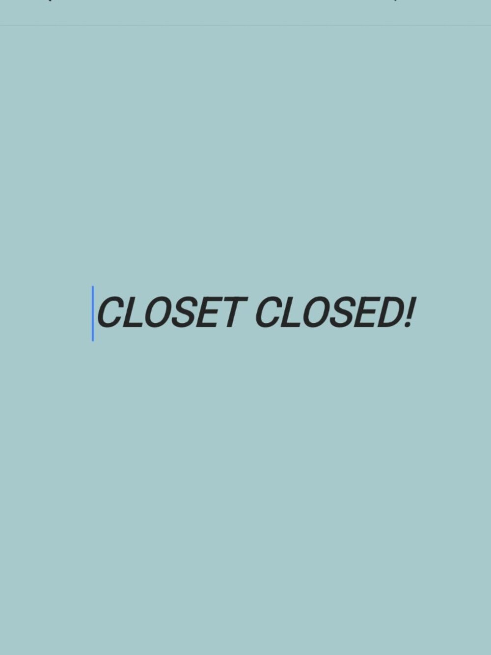 Closet Closed